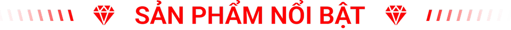 img san pham noi bat